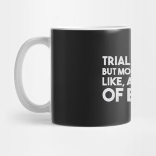 Trial & Error Mug